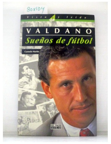 Jorge Valdano: sueños de fútbol....