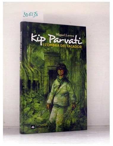 Kip Parvati i l'ombra del caçador...