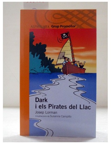 Dark i els pirates del Llac...