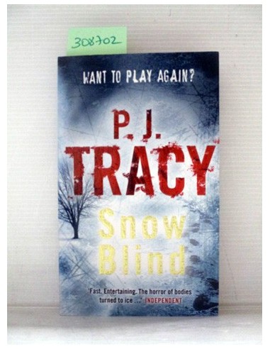 Snow blind. P. J. Tracy. Ref.308702