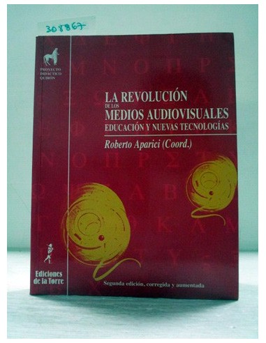 La revolución de los medios audiovisuales. Roberto Aparici. Ref.308867