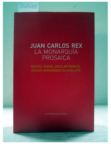 Juan Carlos Rex. Varios autores....