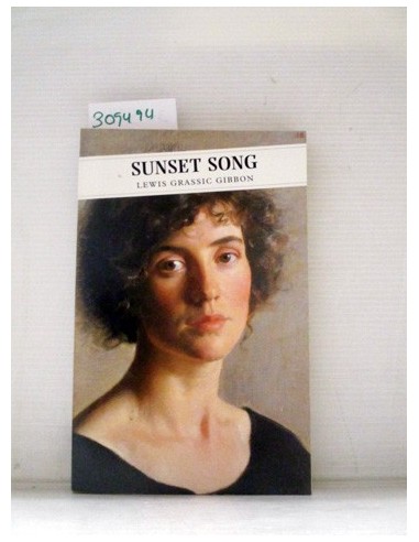 Sunset Song. Lewis Grassic Gibson....