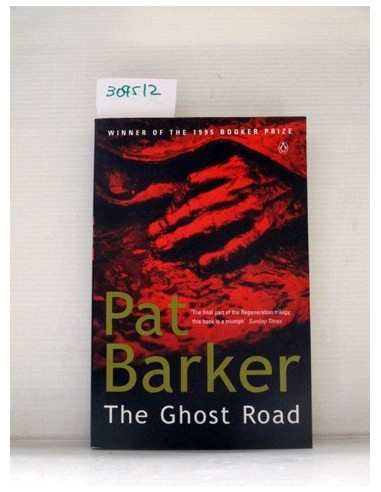 The Ghost Road. Pat Barker. Ref.309512