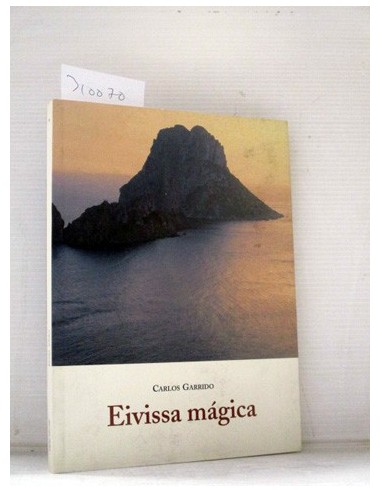 Eivissa mágica. Carlos Garrido....