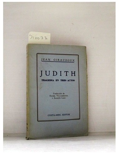 Judith. Giraudoux, Jean. Ref.310077