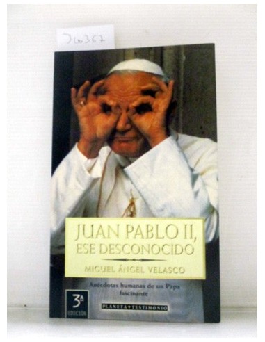 Juan Pablo II, ese desconocido....