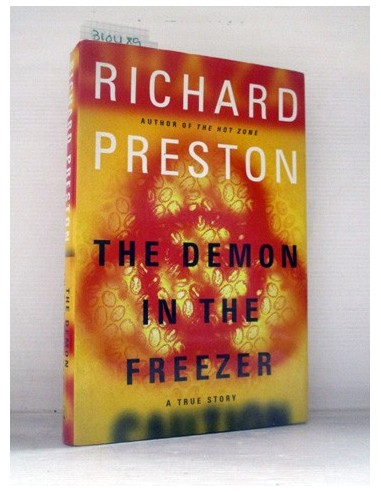 The Demon in the Freezer. Richard...