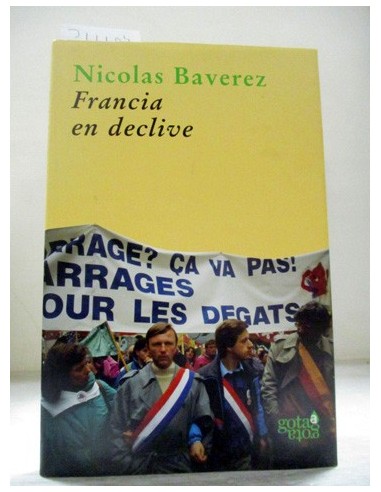 Francia en declive. Nicolas Baverez....