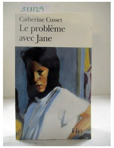 Le problème avec Jane. Catherine...