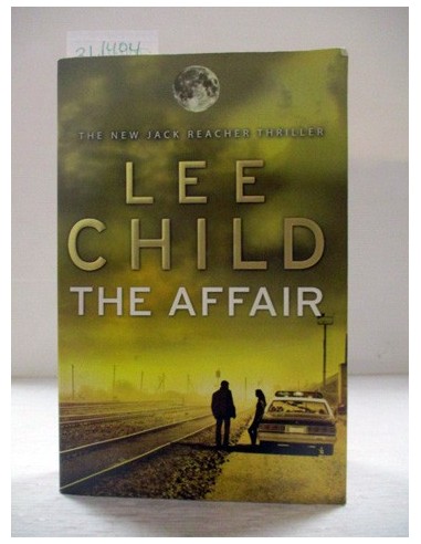 The Affair. Lee Child. Ref.311404