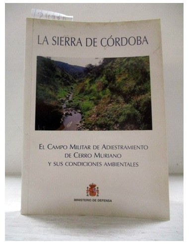 La Sierra de Córdoba. Jesús Tornero...