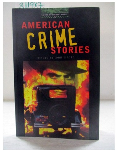 American Crime Stories. John Escott....