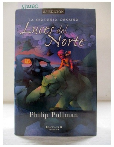 Luces del Norte. Philip Pullman....