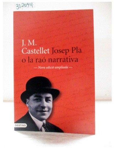 Josep Pla o la raó narrativa...