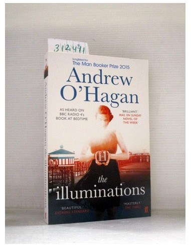 The Illuminations. Andrew O'Hagan....