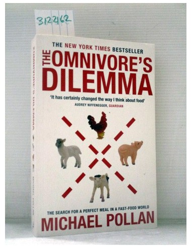 The Omnivore's Dilemma. Michael...
