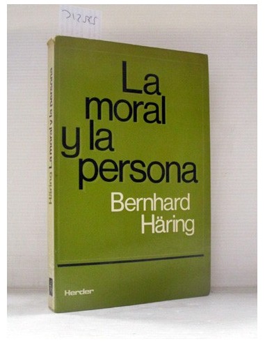 La moral y la persona. Bernhard...