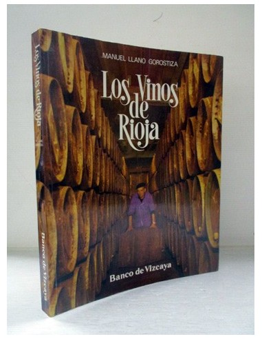 Los vinos de Rioja (GF). Manuel Llano...