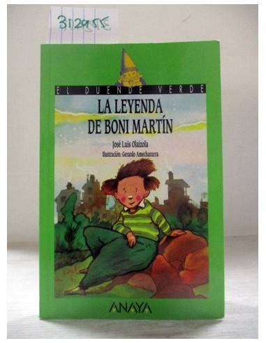 La leyenda de Boni Martín. José Luis...