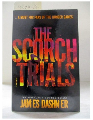 The Scorch Trials. James Dashner....