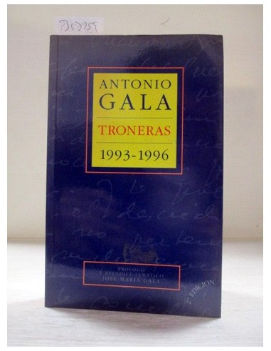 Troneras, 1993-1996. Antonio Gala....
