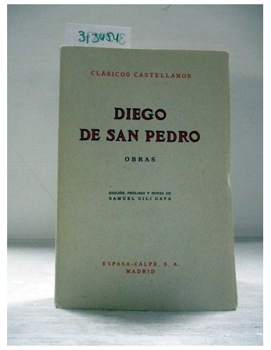 Obras de Diego de San Pedro. Varios...