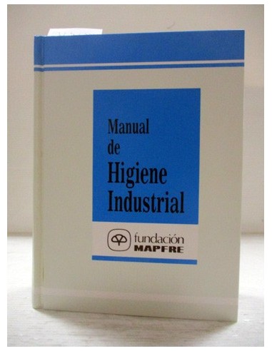 Manual de higiene industrial. Varios...