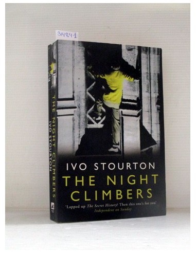 The Night Climbers. Ivo Stourton....