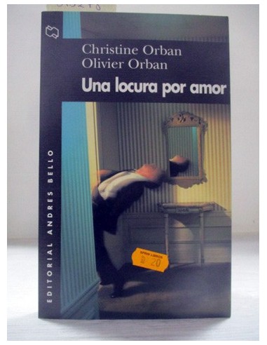 Una locura por amor. Christine Orban....