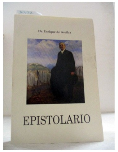 Epistolario. Enrique de Areilza....