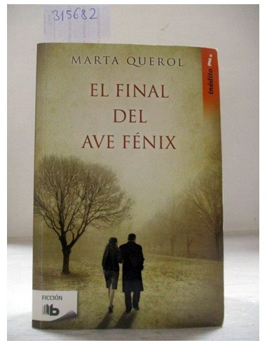 El final del ave Fénix. Marta Querol....
