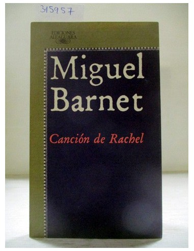 Canción de Rachel. Miguel Barnet....