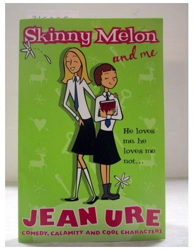 Skinny Melon and Me. Jean Ure....