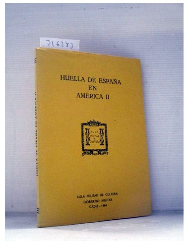 Huellas de España en América II....