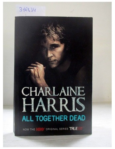 All Together Dead. Charlaine Harris....