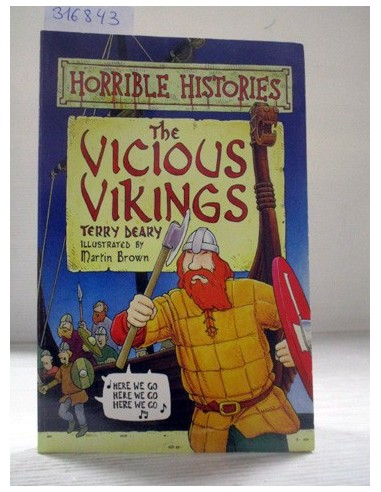 The Vicious Vikings. Terry Deary....