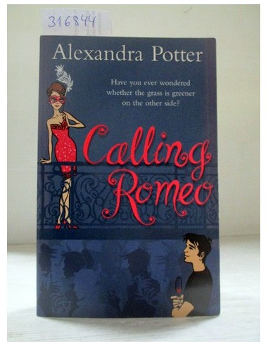 Calling Romeo. Alexandra Potter....