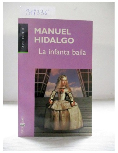 La infanta baila. Manuel Hidalgo....