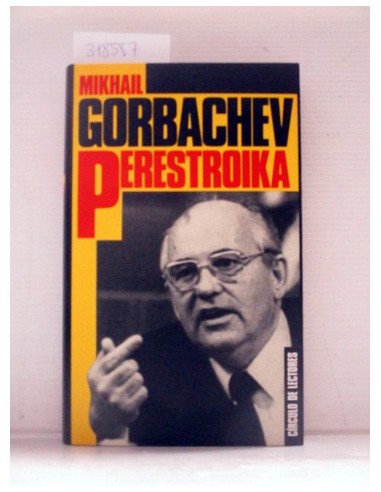 Perestroika. Mikhail Sergeevich...
