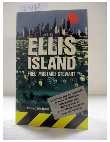 Ellis Island. Fred Mustard Stewart....