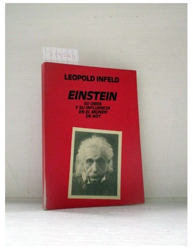Einstein, su obra y su influencia en...