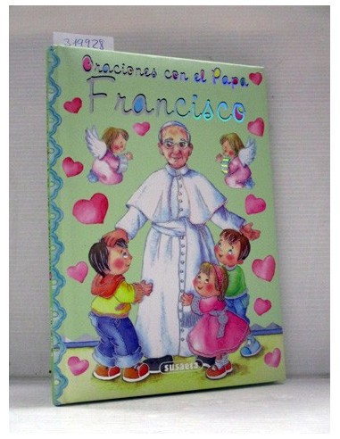 Oraciones con el Papa Francisco ....