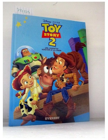 Toy Story 2. Los juguetes vuelven a...