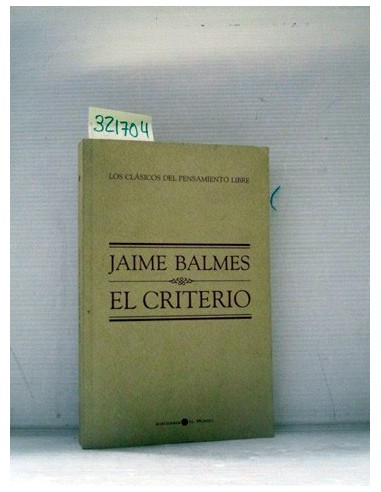 El Criterio. Jaime Balmes. Ref.321704