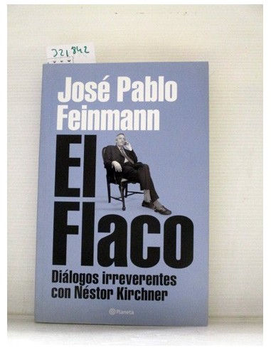 El Flaco. Feinman, José Pablo....