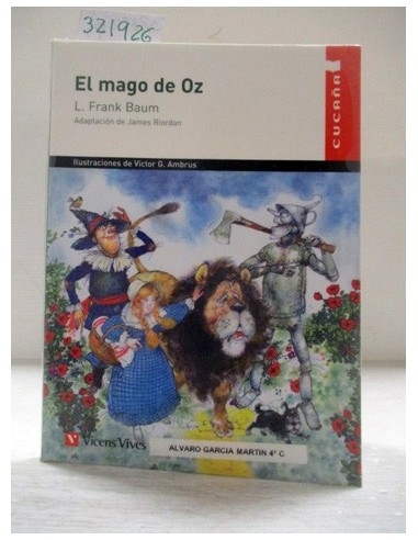 El mago de Oz. Varios autores....