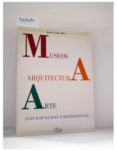 Museos, arquitectura, arte. Juan...