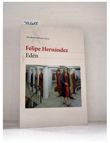 Edén (EXPURGO). Felipe Hernández....