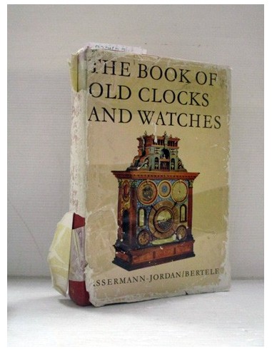 The book of old clocks and watches. Bassermann - Jordan Bertele. Ref.323437